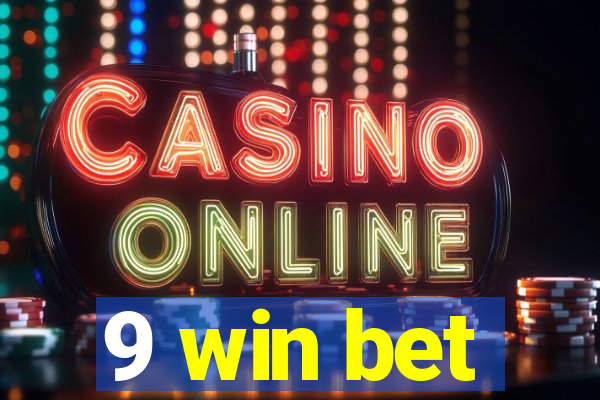 9 win bet